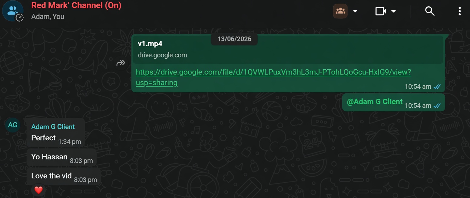 WhatsApp: client says 'Perfect' and 'Love the vid'